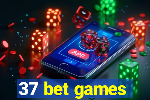 37 bet games